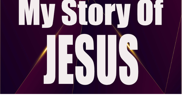 Chapter 5: This is My Story of JESUS